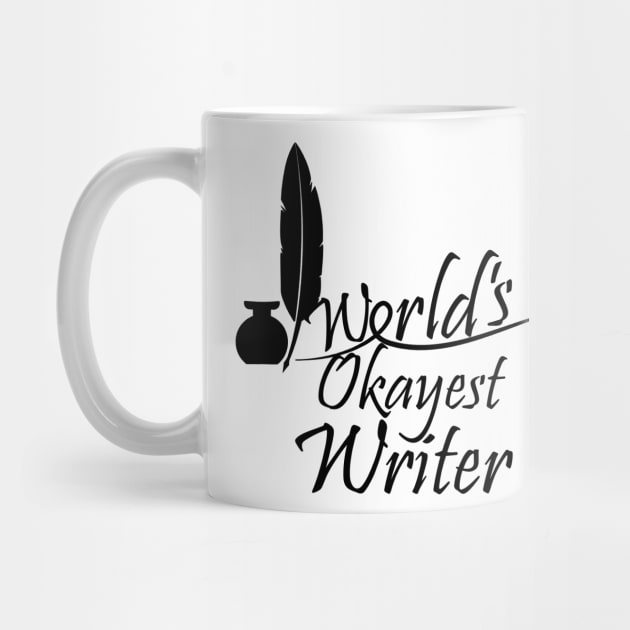 World's Okayest Writer by Forsakendusk
